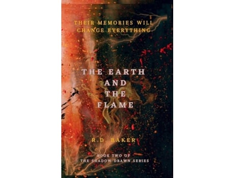 Livro The Earth and The Flame de RD Baker (Inglês)