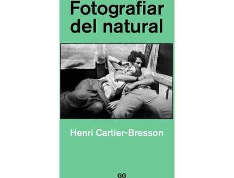 Livro Fotografiar Del Natural de Henri Cartier-Bresson