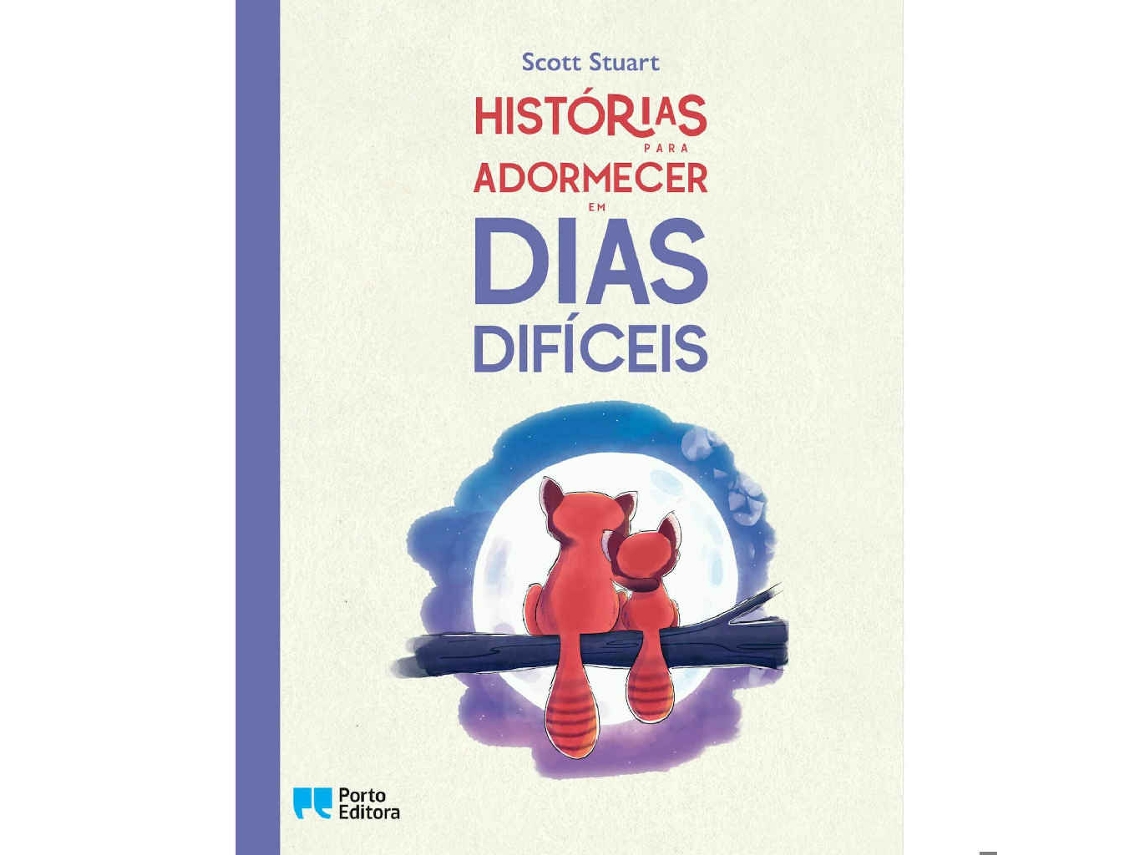 Livro Histórias para Adormecer em Dias Difíceis de Scott Stuart (Português)