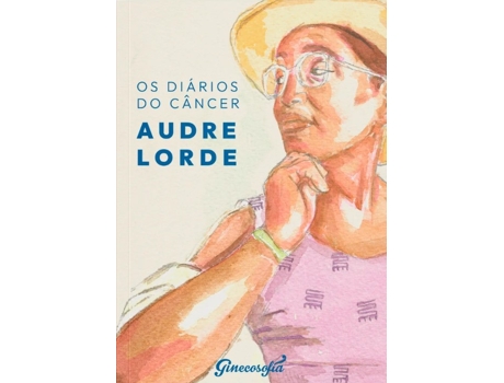 Livro Os Diários Do Câncer De Audre Lorde (português)