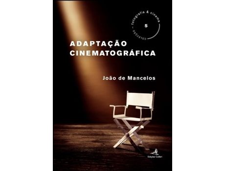 Livro Adaptação Cinematográfica de João de Mancelos .