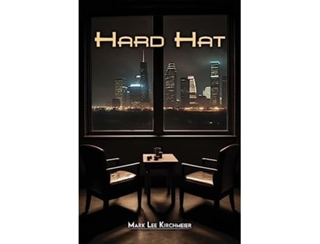 Livro Hard Hat de Mark Lee Kirchmeier (Inglês)