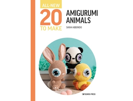 Livro All-New Twenty to Make Amigurumi Animals de Sarah Abbondio (Inglês)