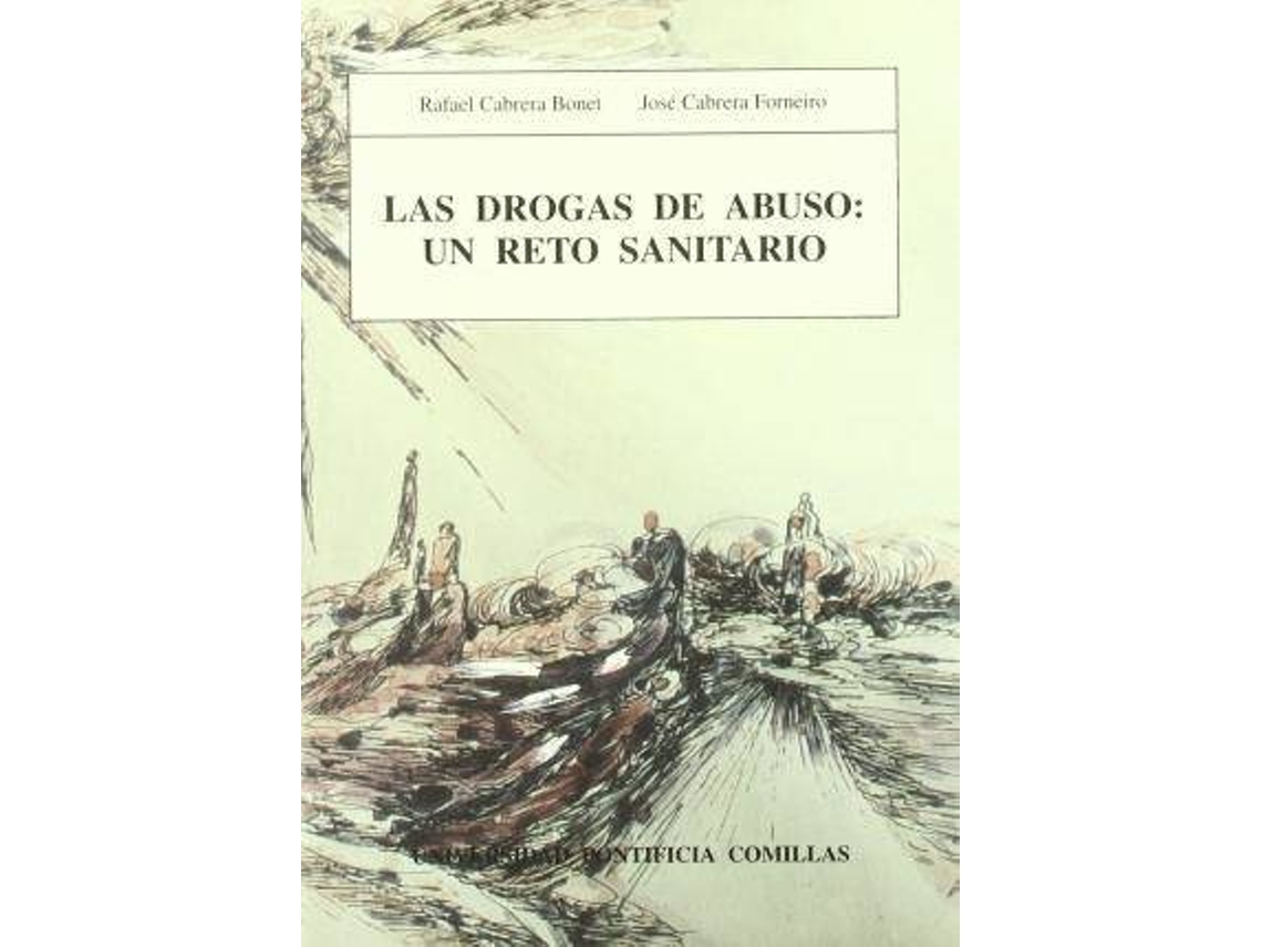 Livro Las Drogas De Abuso Un Reto Sanitario, de José Forneiro (Espanhol)