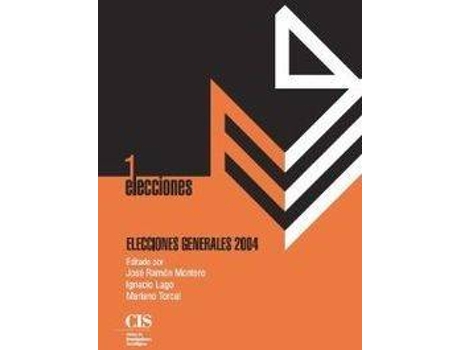 Livro Elecciones Generales 2004 de Jose R. Montero