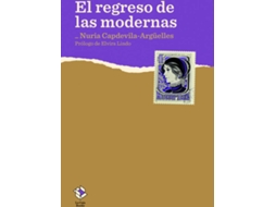 Livro El Regreso De Las Modernas de Nuria Capdevila-Argüelles (Espanhol)