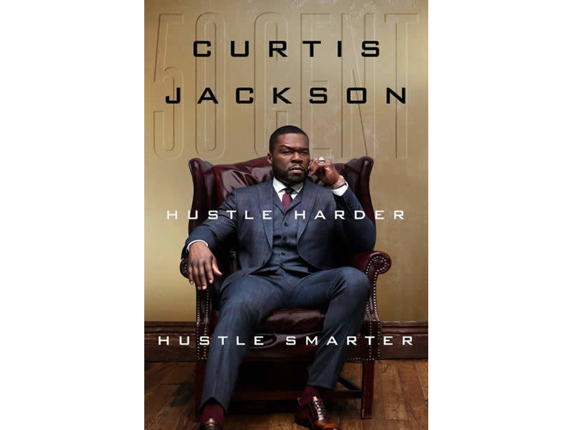 Livro Hustle Harder, Hustle Smarter de Curtis "50 Cent" Jackson (Inglês - Capa Dura)