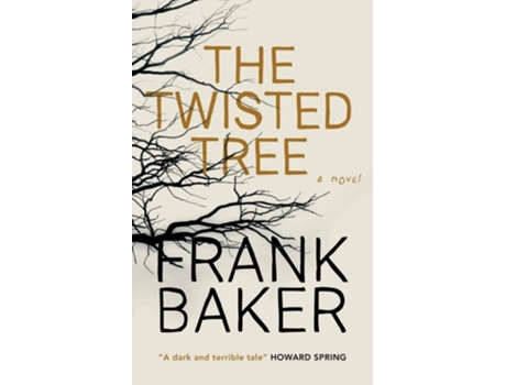 Livro The Twisted Tree De Frank Baker (inglês)