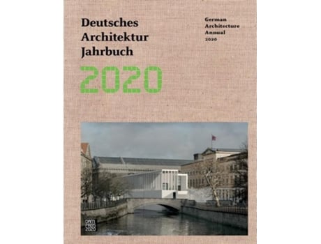 Livro german architecture annual 2020 de yorck foerster,christina grawe,peter cachola schmal (inglês)