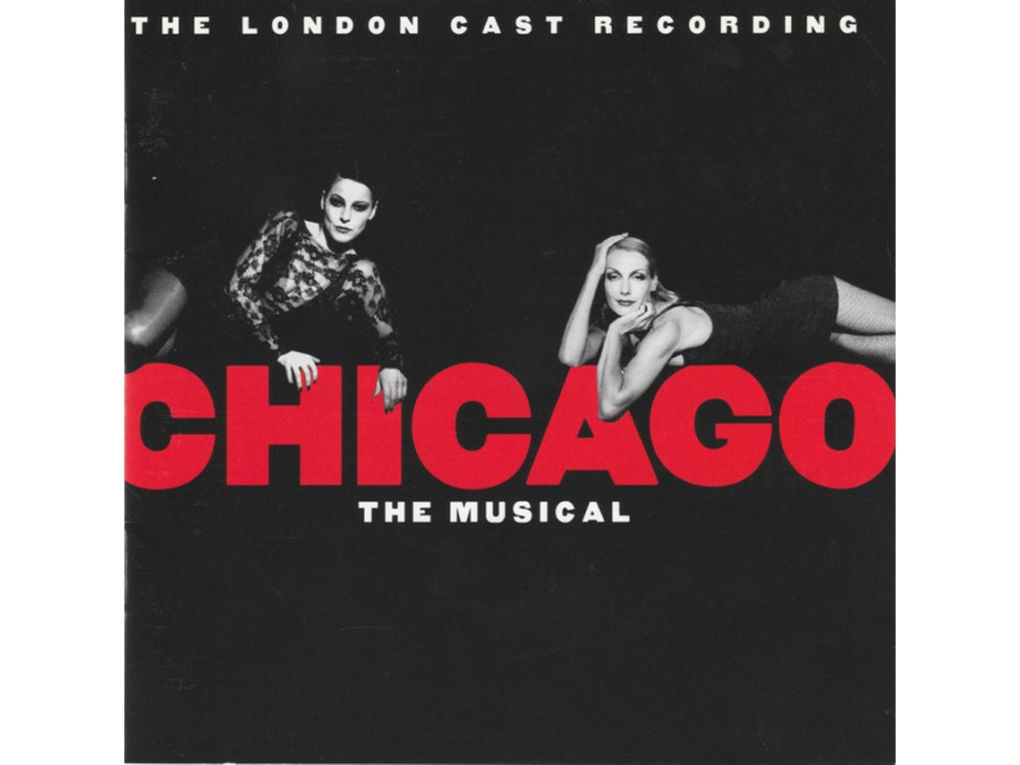 CD Chicago The Musical (The London Cast Recording)