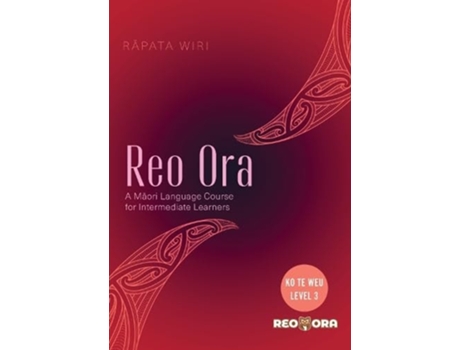 Livro Reo Ora - Ko Te Weu Level Three de Rapata Wiri (Inglês)