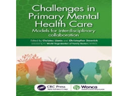 Livro Challenges in Primary Mental Health Care Models for Interdisciplinary Collaboration de Taylor Francis Ltd (Inglês)