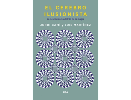 Livro El Cerebro Ilusionista de Jordi Camí Morell (Espanhol)