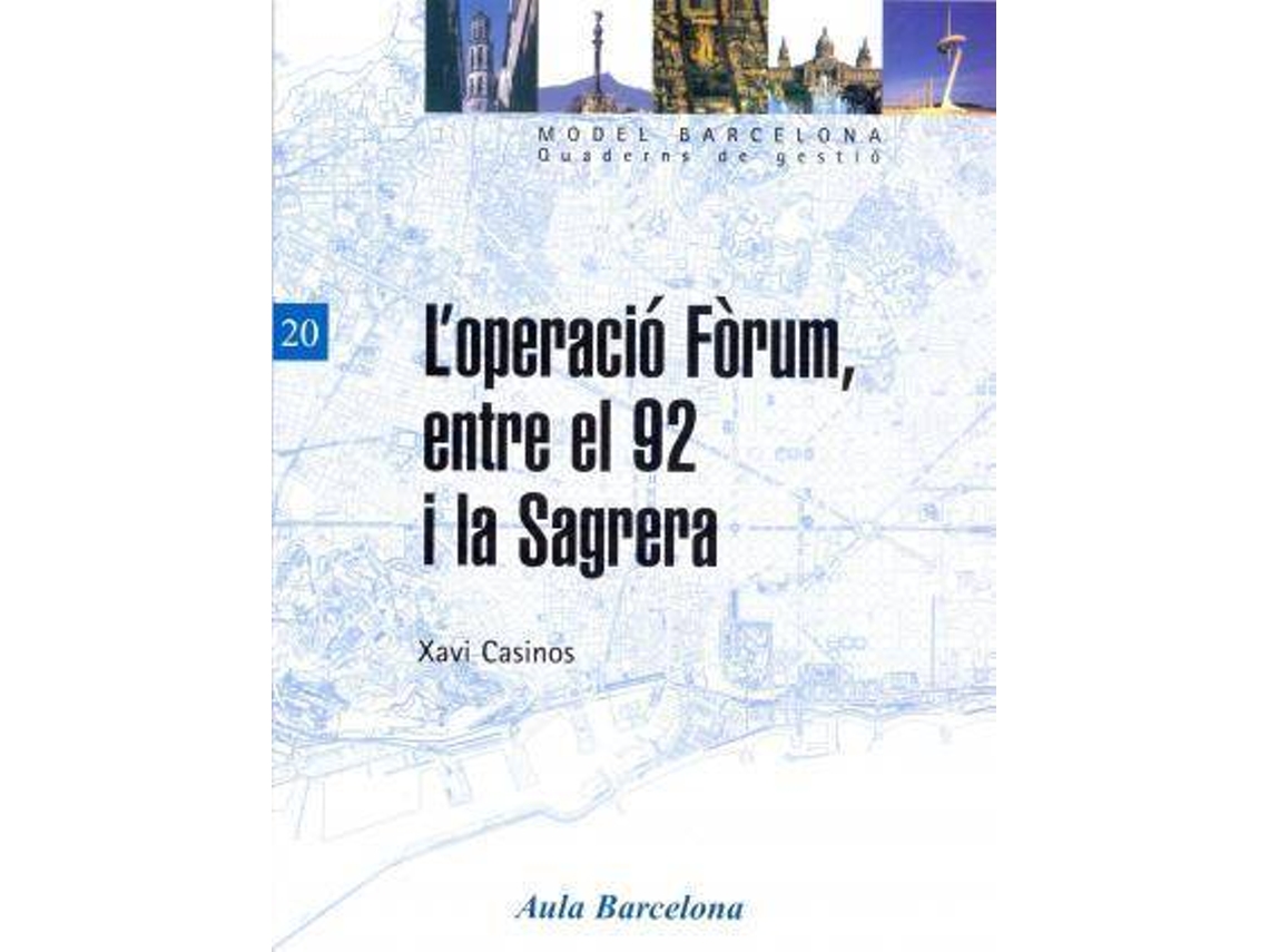 Livro Loperació Fòrum, entre el 92 i la Sagrera de Casinos e Xavi (Espanhol)