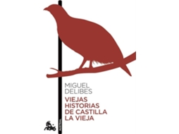 Livro Viejas Historias De Castilla La Vieja de Miguel Delibes (Espanhol)