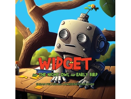 Livro Widget and the Night Owl and Early BIrd de Susan Peltier (Inglês)