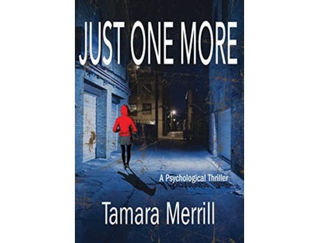 Livro Just One More de Tamara Merrill (Inglês)
