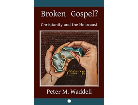 Livro Broken Gospel? de Peter M Waddell (Inglês)