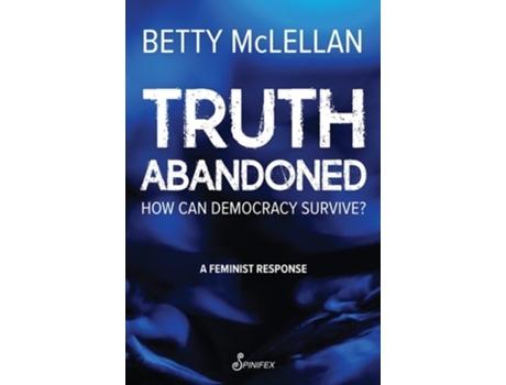 Livro Truth Abandoned de Betty McLellan (Inglês)