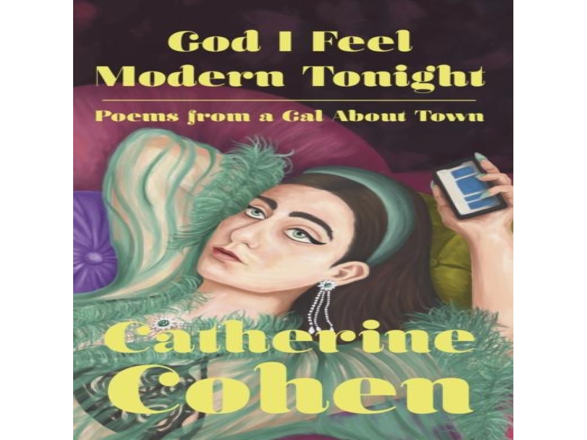 Livro God I Feel Modern Tonight de Catherine Cohen (Inglês)