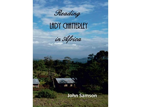 Livro Reading Lady Chatterley In Africa de John Samson (Inglês)