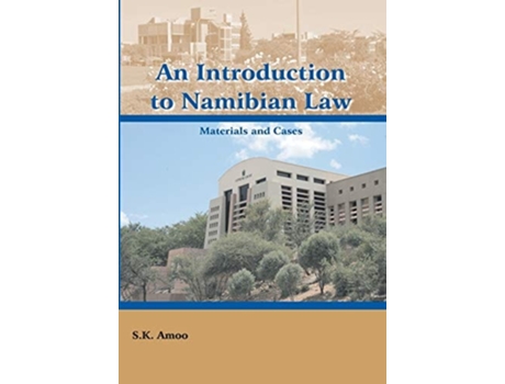 Livro An Introduction To Namibian Law Materials And Cases De Sk Amor (inglês)