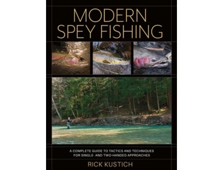 Livro Modern Spey Fishing de Rick Kustich (Inglês - Capa Dura)