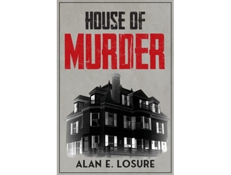 Livro House of Murder de Alan E Losure (Inglês)