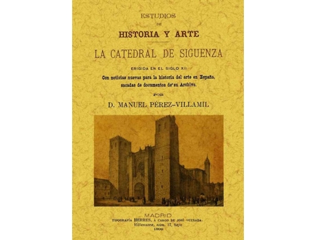 Livro La Catedral De Siguenza de Manuel Perez Villamil (Espanhol)