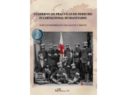 Livro Cuaderno de prácticas de derecho internacional humanitario de Rodríguez-Villasante Y Prieto e José Luis (Espanhol)