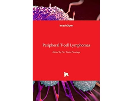Livro Peripheral T-cell Lymphomas De Pier Paolo Piccaluga (inglês - Capa Dura)