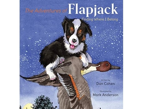 Livro The Adventures of Flapjack Finding Where I Belong de Dan Cohen (Inglês - Capa Dura)