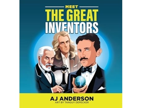 Livro Meet the Great Inventors de Abraham Anderson (Inglês - Capa Dura)