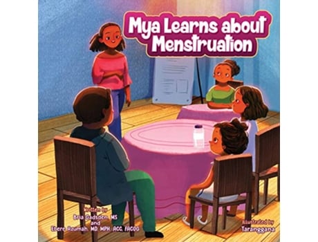 Livro Mya Learns About Menstruation de Ebere Azumah MD MS Bria Gadsden (Inglês)