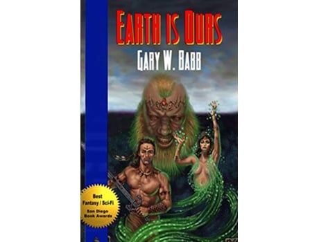Livro Earth Is Ours de Gary W Babb (Inglês)