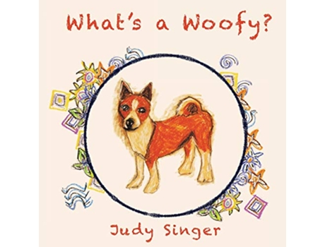 Livro Whats a Woofy de Judy Singer (Inglês)
