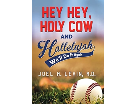 Livro Hey Hey Holy Cow and Hallelujah de Joel M Levin (Inglês)
