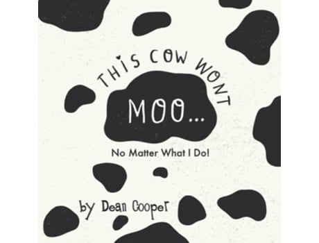 Livro This Cow Wont Moo My Story Times Bed Time Stories de Mr Dean Cooper (Inglês)