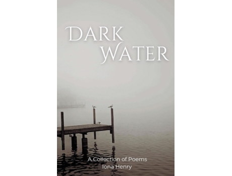 Livro Dark Water de Iona Henry (Inglês)