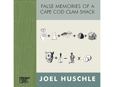 Livro False Memories of a Cape Cod Clam Shack de Joel Huschle (Inglês)