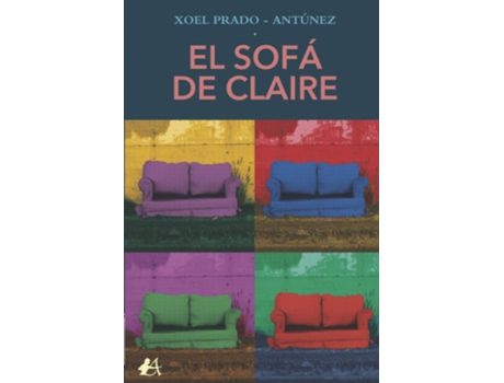 Livro El Sofá De Claire de Xoel Prado-Antúnez (Espanhol)