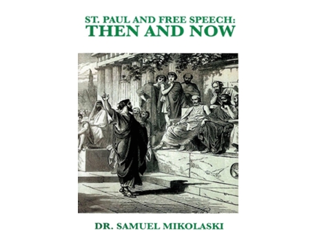 Livro ST. PAUL AND FREE SPEECH THEN AND NOW de Samuel Mikolaski (Inglês)