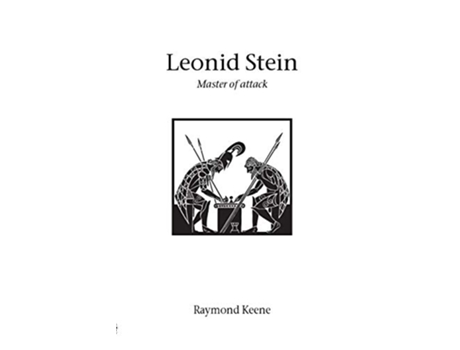 Livro Leonid Stein Master of attack Hardinge Simpole Chess Classics de Raymond Keene (Inglês)