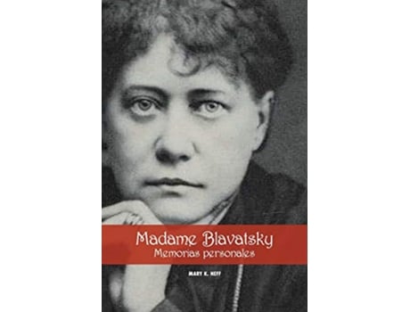 Livro Madame Blavatsky Memorias personales Spanish Edition de Mary K Neff (Espanhol)