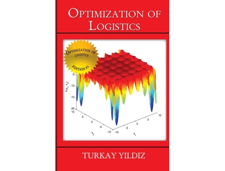 Livro Optimization Of Logistics Theory And Practice De Turkay Yildiz (inglês)