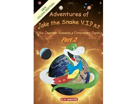 Livro Adventures Of Jake The Snake V.i.p.e.r Part 2 De Sa Maratex (inglês)