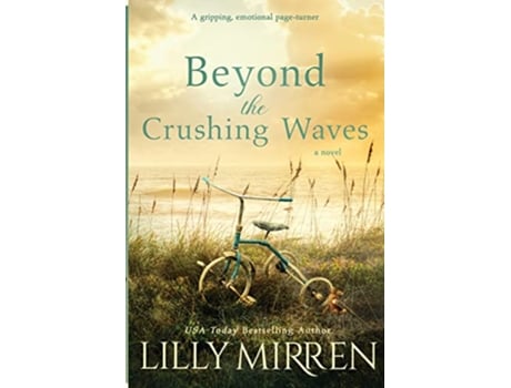 Livro Beyond the Crushing Waves A gripping emotional pageturner de Lilly Mirren (Inglês)