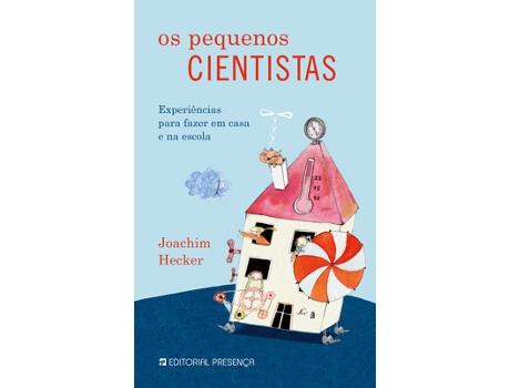 Livro Os Pequenos Cientistas — Do autor Joachim Hecker