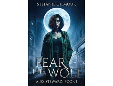 Livro Fear the Wolf de Stefanie Gilmour (Inglês)