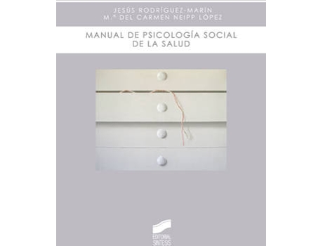 Livro Manual De Psicología Social De La Salud de Jesús Rodríguez-Marín